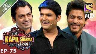 Episode 75 Shahrukh and Nawazuddin In Kapil Show Full Movie
